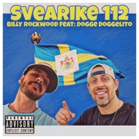 SveaRike 112 (feat. Dogge Doggelito) - Single - Billy Rockwood