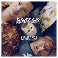 Kismacska - Single - Wellhello