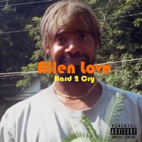 Hard 2 Cry - EP - Allen Love