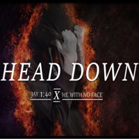 Head Down (feat. He With No Face) - Single - Jay 1:40