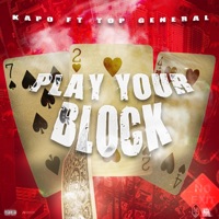 Play Your Block (feat. Top General) - Single - 724kapo