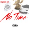 No Time (feat. 6ix) - Single