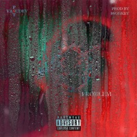 Problem (feat. Vasudev) - Single - PST