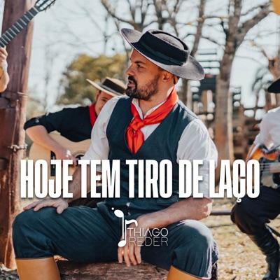 Hoje Tem Tiro de Laço - Single