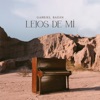 Lejos de mí - Single
