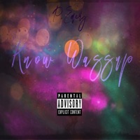 Know Wassup - Single - P. Emery
