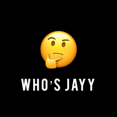 Who's Jayy - Single