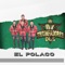 EL POLACO - Triunfadores DLS lyrics