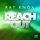 Ray Knox-Reach Out (Rob Mayth Remix)