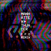 Thunder (P. F. O Remix) - Single - Manhatten