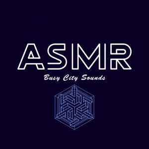 ASMR Busy City Sounds