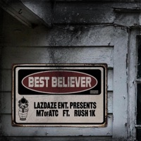 Best Believer (feat. Rush 1k) - Single - M7ofatc