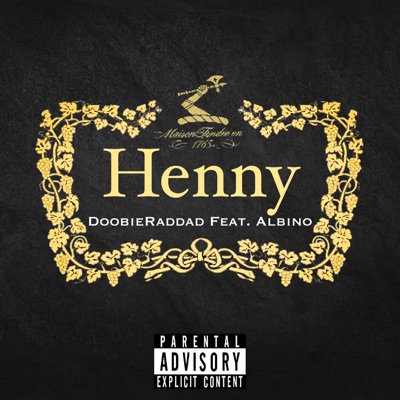 Henny (feat. Albino) - Single