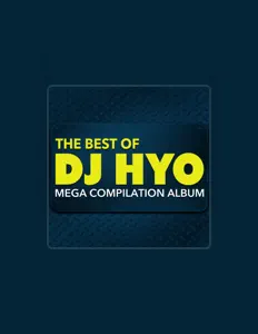Listen to DJ HYO, watch music videos, read bio, see tour dates & more!