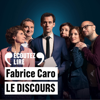 Le discours - Fabrice Caro