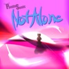 Not Alone - Single