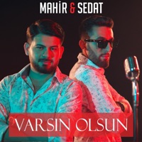 Varsın Olsun - Single - Mahir & Sedat