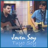 Joven Soy, Tuyo Soy - Single