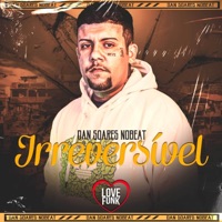 Irreversível - Single - Dan Soares no Beat
