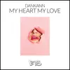 My Heart My Love