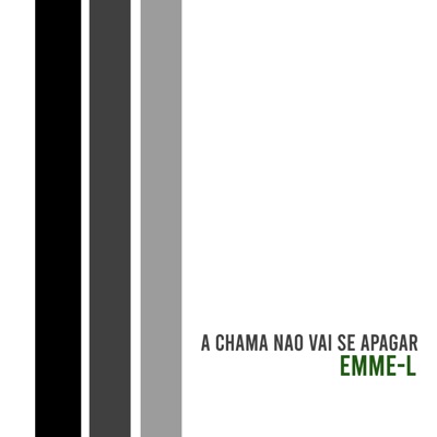 A Chama Não Vai Se Apagar - Single