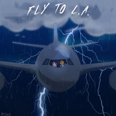Fly To L.A. (feat. A.J.) - Single