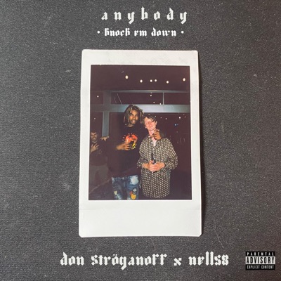 anybody (knock em down) (feat. Nell58) - Single