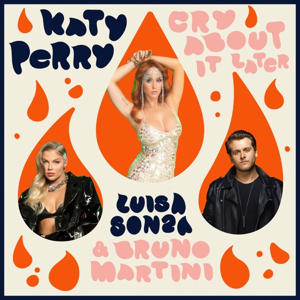 Cry About It Later - Single - Katy Perry, Luísa Sonza & Bruno Martini