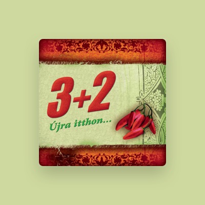Listen to 3+2, watch music videos, read bio, see tour dates & more!