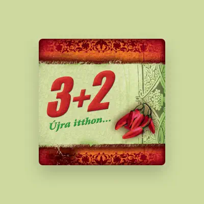 Listen to 3+2, watch music videos, read bio, see tour dates & more!