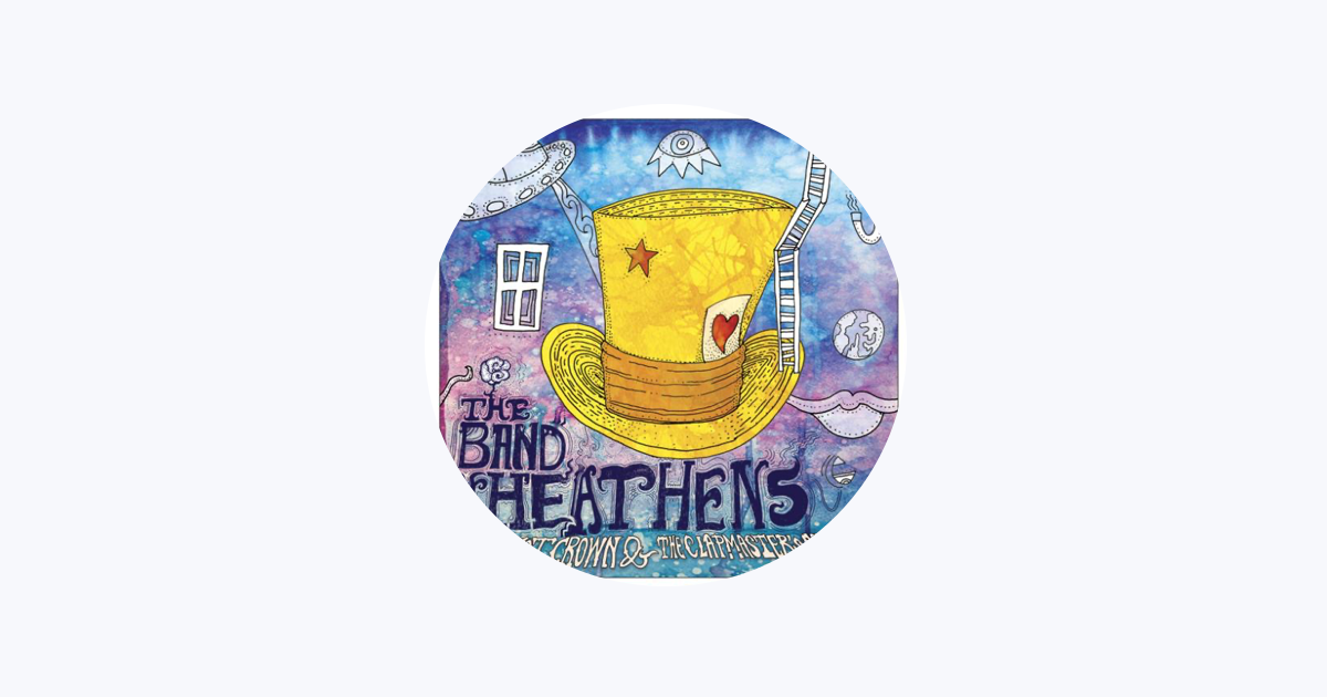 The Band of Heathens - Apple Music