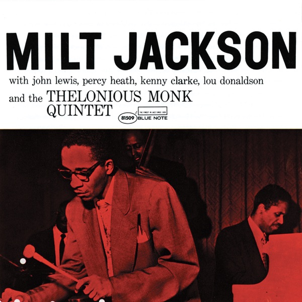 Milt Jackson With John Lewis, Percy Heath, Kenny Clarke and Lou Donaldson (Expanded Edition)