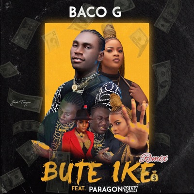 Bute Ike (feat. Paragon QTM) [Remix] - Single