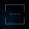 Arrogância - Single