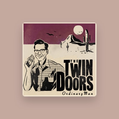 Listen to The Twin Doors, watch music videos, read bio, see tour dates & more!