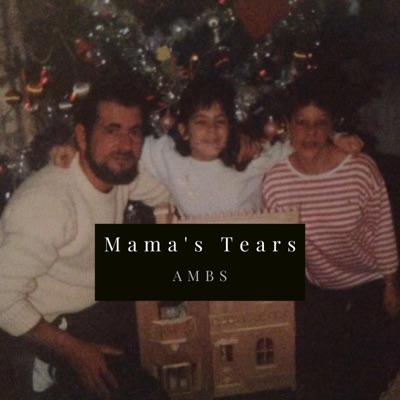 Mama's Tears - Single