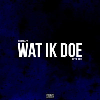 Wat Ik Doe - Single