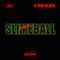 Slimeball (feat. G FAM BLACK & EDD BUNDY) - I.N.F lyrics