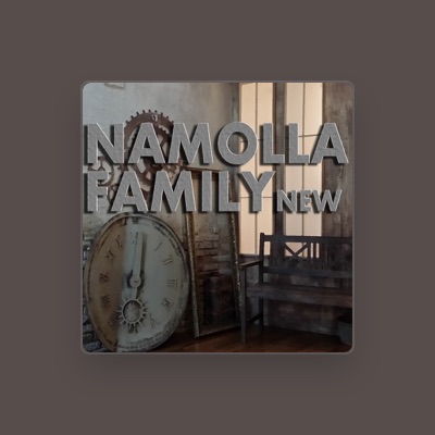 Listen to Namolla Family N, watch music videos, read bio, see tour dates & more!
