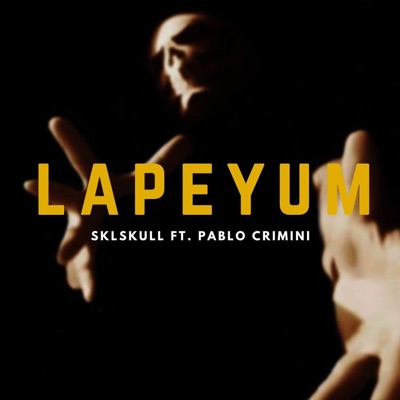 Lapeyum (feat. Pablo Crimini) - Single