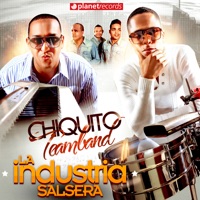 Chiquito Team Band - Que Rico la Ponen