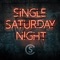 Single Saturday Night - Cole Swindell lyrics