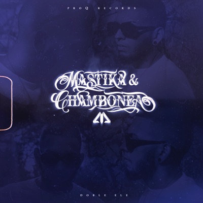 Mastika y Chambonea Freestyle - Single