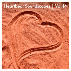 Heartbeat Soundscapes, Vol. 14