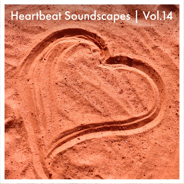 Heartbeat Soundscapes, Vol. 14
