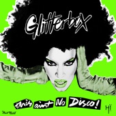 Melvo Baptiste - Glitterbox - This Ain't No Disco Mix 3 (Continuous Mix)