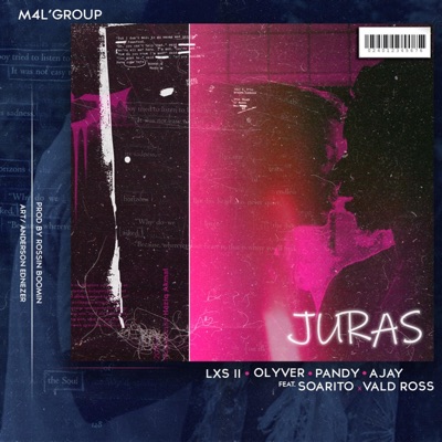 Juras (feat. Soarito, LXS II, Ollyver, Vald Ross, Pandy & Ajay) - Single