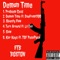 Turn Arøund (feat. Lil Dev) - FTB BØSTØN lyrics