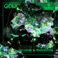 Smoke & Mirrors - Single - GDLK