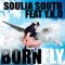 Bornfly (feat. YKO) - Soulja South lyrics